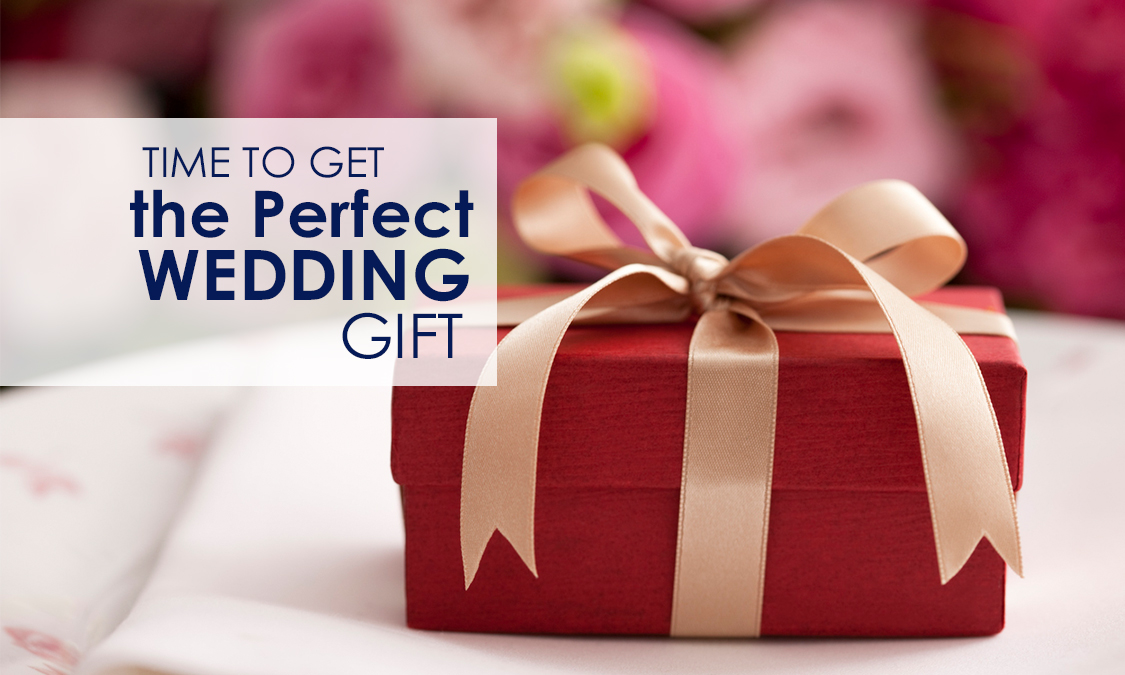 Special tips on perfect wedding gifts