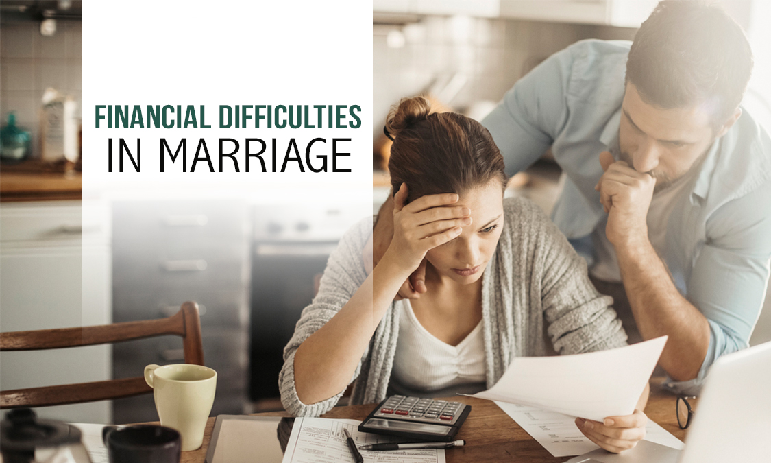 How to overcome Financial Difficulties in Marriage