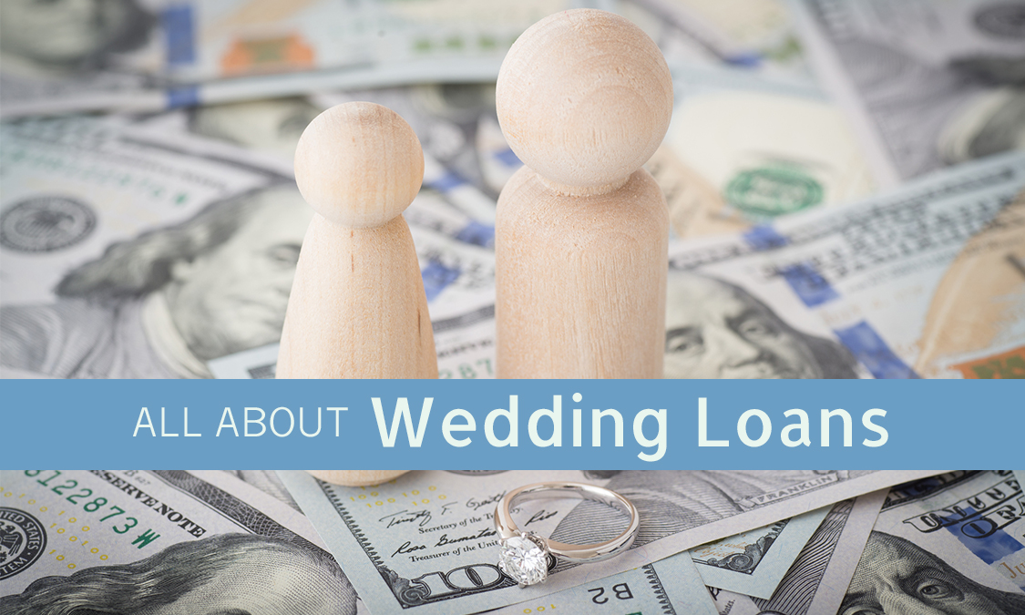 Everything You Need to Know About Wedding Loans