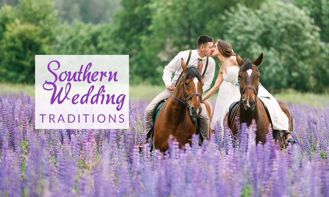 SOUTHERN WEDDING TRADITIONS