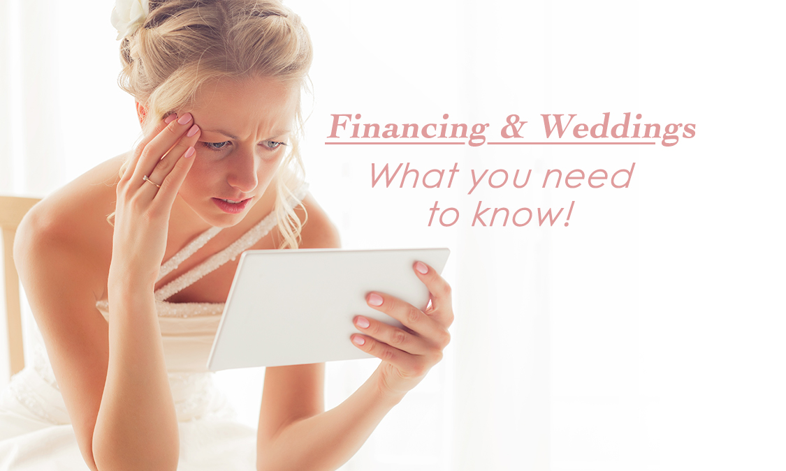 Financing Your Wedding? Here's What You Need to Know