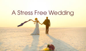 Stay Calm and Stress Free Leading Up To Your Wedding