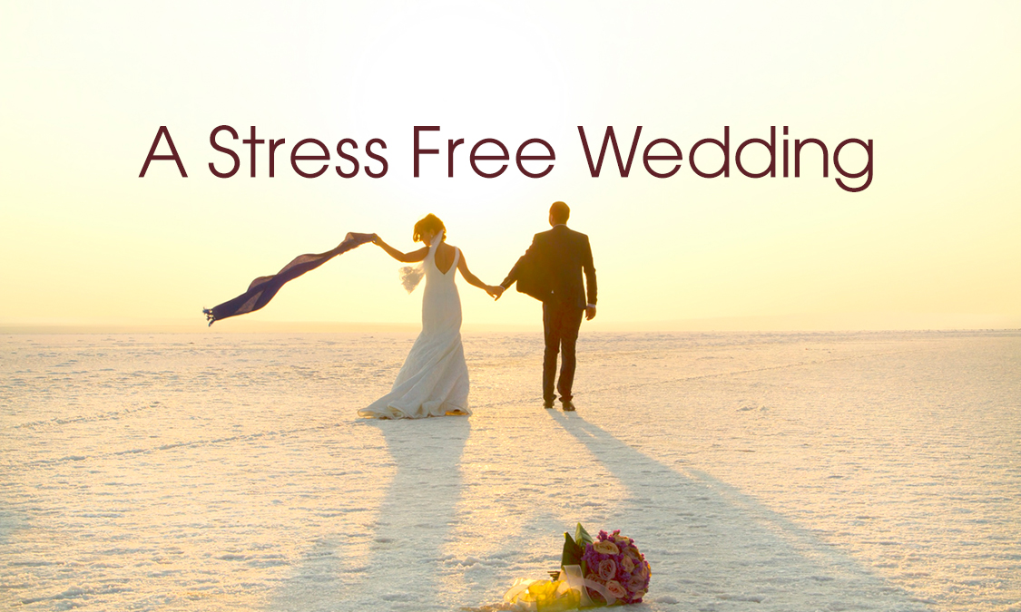 Stay Calm and Stress Free Leading Up To Your Wedding