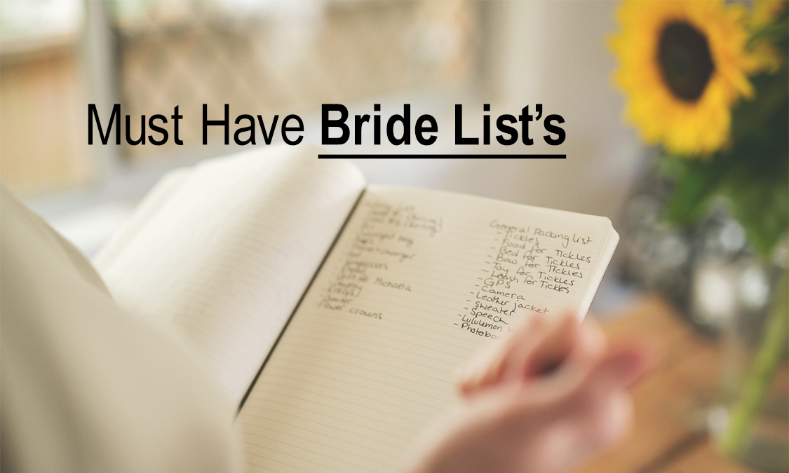 The 4 Running Lists Every Bride Should Maintain at All Times