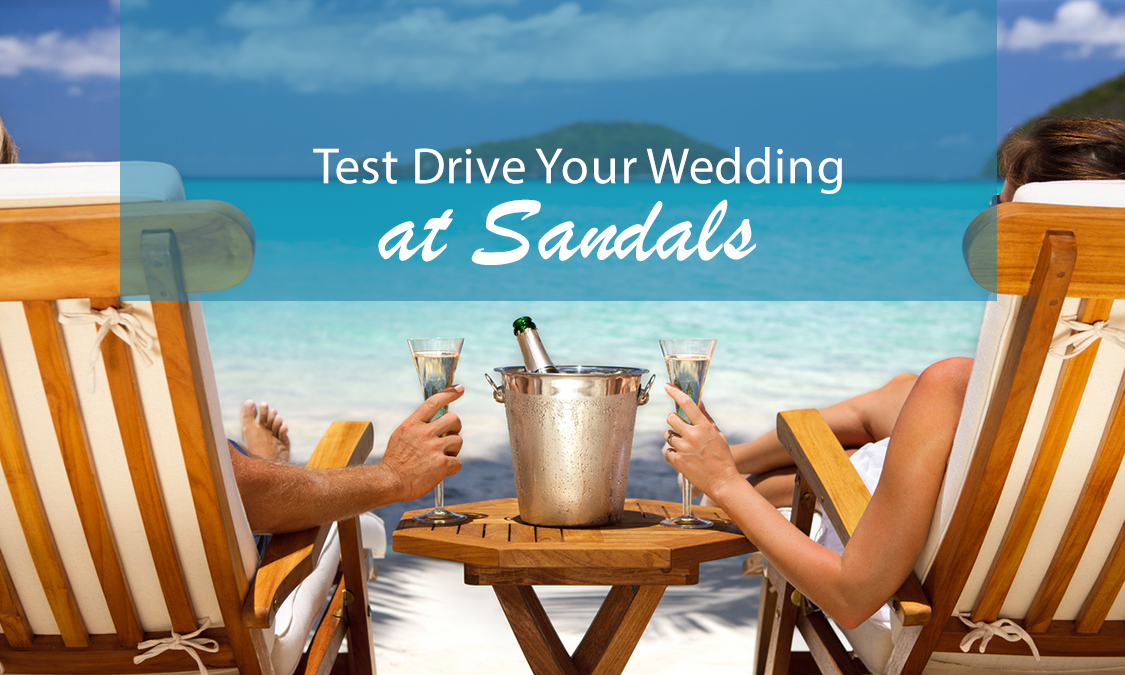 You Can Now Test Drive Your Wedding Weekend at Sandals